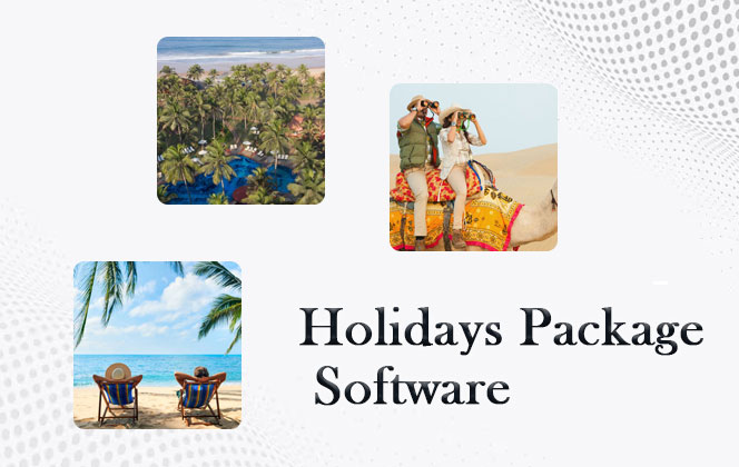 Holidays Package Software