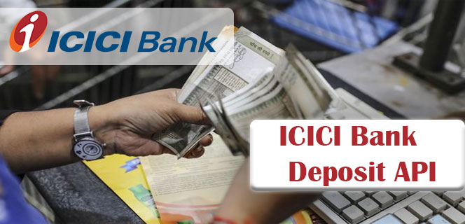ICICI Bank Deposit API