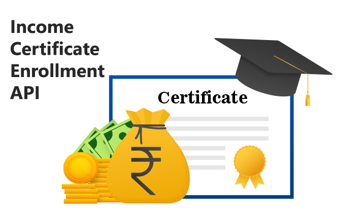 Income Certificate Enrollment